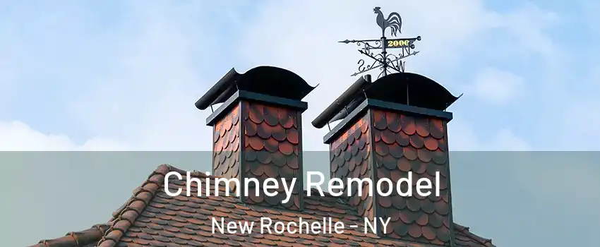  Chimney Remodel New Rochelle - NY