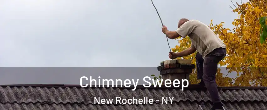  Chimney Sweep New Rochelle - NY