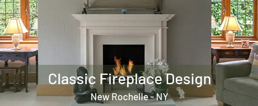  Classic Fireplace Design New Rochelle - NY