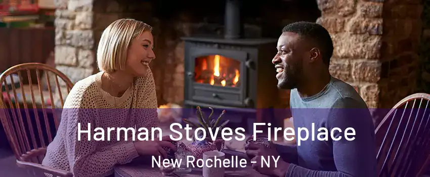  Harman Stoves Fireplace New Rochelle - NY