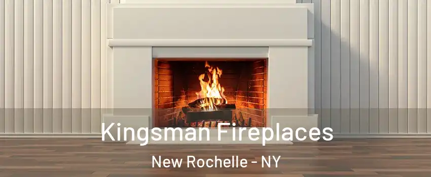  Kingsman Fireplaces New Rochelle - NY