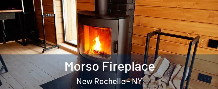  Morso Fireplace New Rochelle - NY