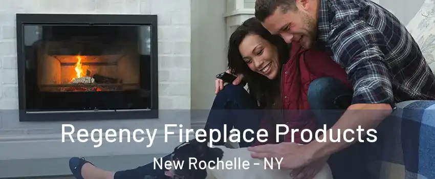  Regency Fireplace Products New Rochelle - NY