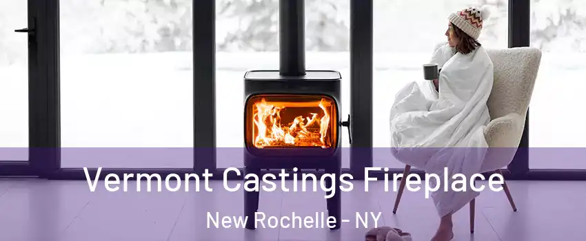  Vermont Castings Fireplace New Rochelle - NY